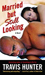 Married but Still Looking: A Novel